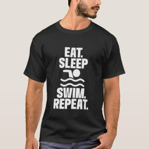 Eat Sleep Swim Repeat T-Shirt