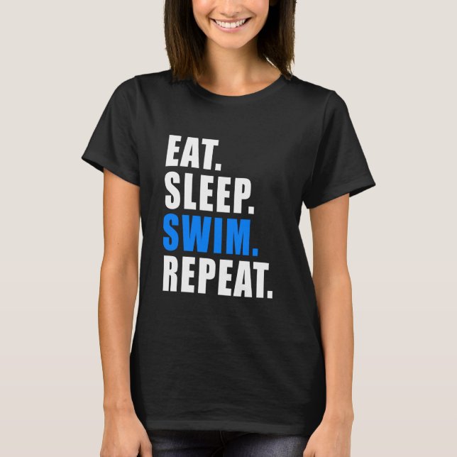 Eat Sleep Swim Swimming Lifeguard Women S Men S Sw T-Shirt (Front)