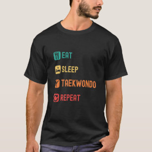 Eat sleep taekwondo repeat with tick check boxes T-Shirt