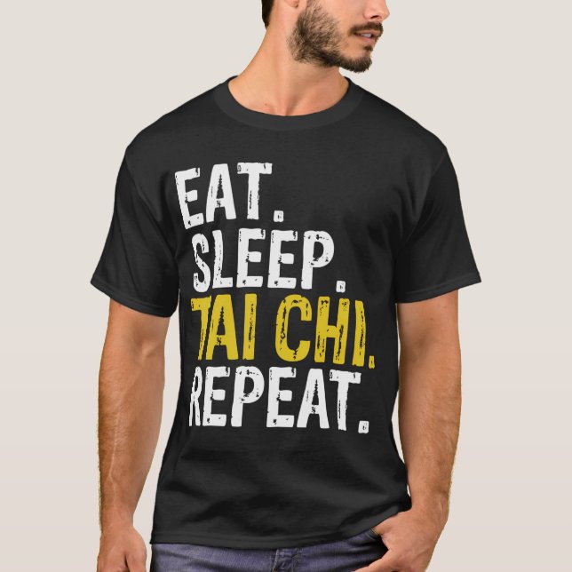 Eat Sleep Tai Chi Repeat Co. T-Shirt (Front)