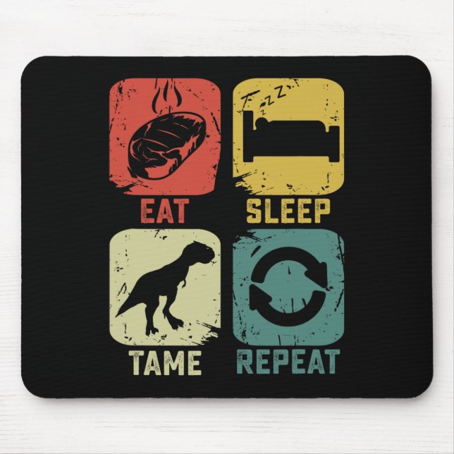 Eat Sleep Tame Repeat Dinosaur Gaming Geek Funny G Mouse Pad (Front)