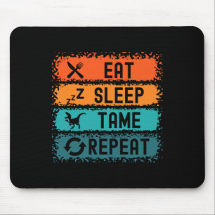 Eat Sleep Tame Repeat Gamer Dinosaur Trex Lover Mouse Pad