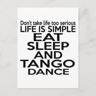 EAT SLEEP TANGO POSTCARD