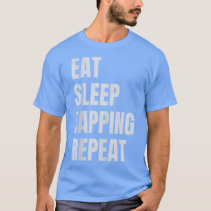 Eat Sleep Tapping Repeat Guitarist Guitar Player67 T-Shirt