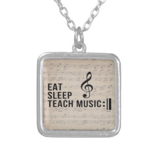 Eat Sleep Teach Music Repeat Music Teacher Humour Silver Plated Necklace