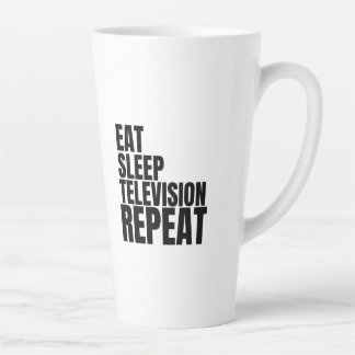eat sleep television repeat latte mug