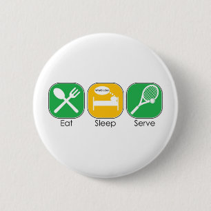 Eat Sleep Tennis 6 Cm Round Badge