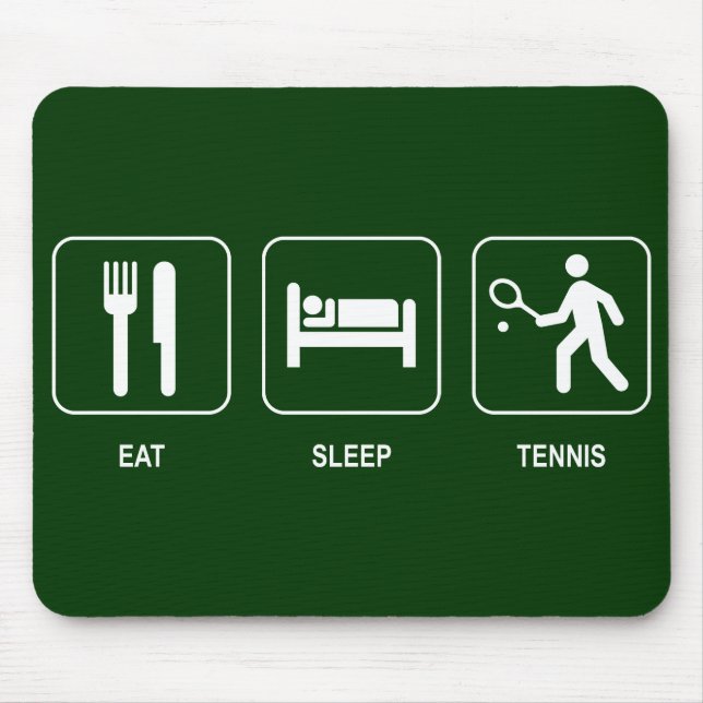 Eat Sleep Tennis Mousepad (Front)