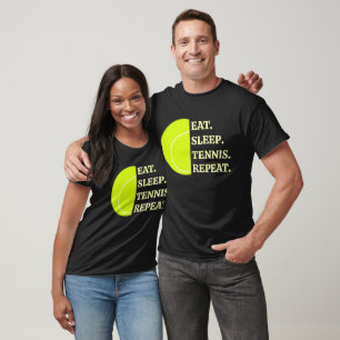 Eat Sleep Tennis Repeat Funny Tennis T-Shirt