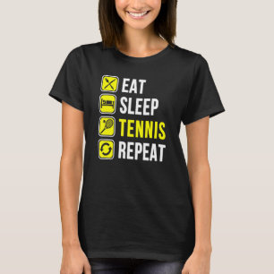 Eat Sleep Tennis Repeat T-Shirt