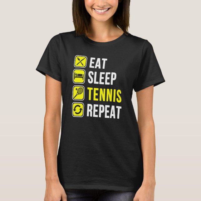 Eat Sleep Tennis Repeat T-Shirt (Front)