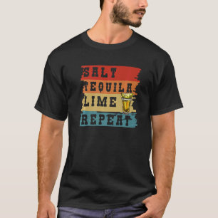 Eat Sleep Tequila Repeat Retro Vintage Tequila  Co T-Shirt