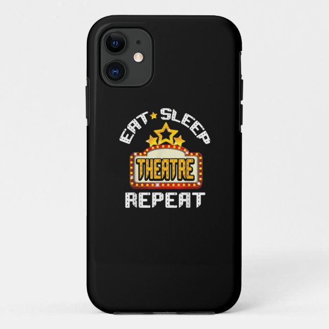 Eat Sleep Theatre Repeat Actor Actress Gift Case-Mate iPhone Case (Back)