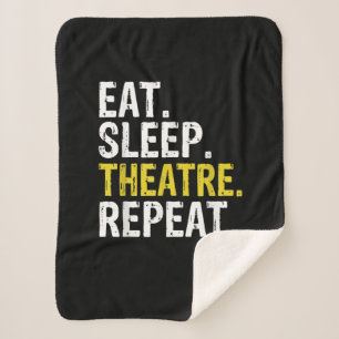 Eat Sleep Theatre Repeat Actor Gift Sherpa Blanket