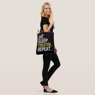 Eat Sleep Theatre Repeat Actor Gift Tote Bag