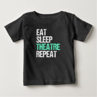 Eat Sleep Theatre Repeat Funny Actor Actress Gift