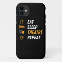 Eat Sleep Theatre Repeat - Funny Musical Graphic
