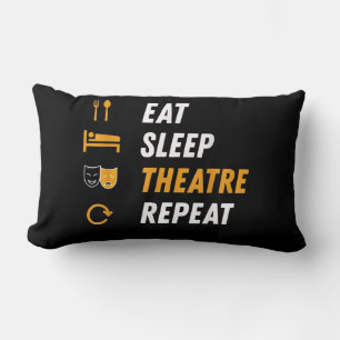 Eat Sleep Theatre Repeat - Funny Musical Graphic Lumbar Cushion