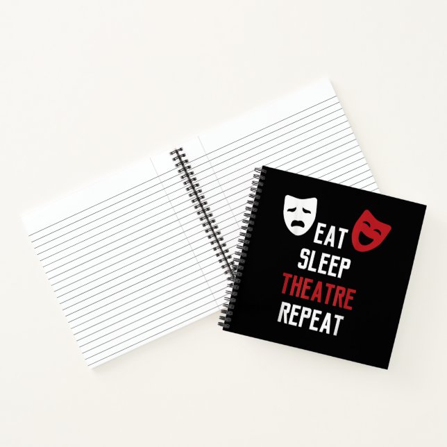 Eat Sleep Theatre Repeat Musical Thetre Gift Notebook (Inside)