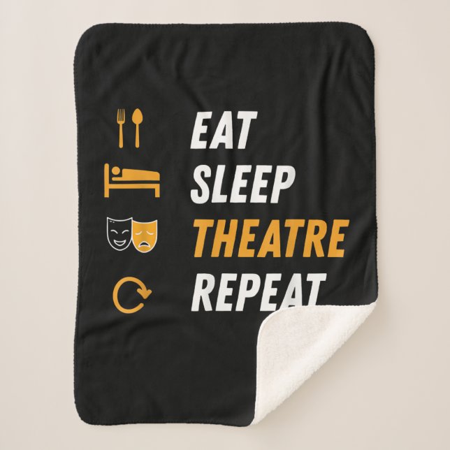 Eat Sleep Theatre Repeat Sherpa Blanket (Front)