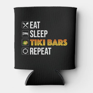 Eat. Sleep. Tiki Bars. Repeat Can Cooler