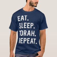 Eat Sleep Torah Repeat Hebrew Jewish Matan Torah