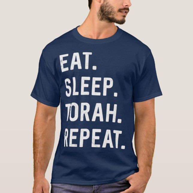 Eat Sleep Torah Repeat Hebrew Jewish Matan Torah T-Shirt (Front)