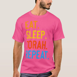 Eat Sleep Torah Repeat Shavuot Jewish Summer Camp T-Shirt
