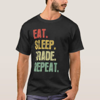 Eat Sleep Trade Repeat   Quote Trading Trader