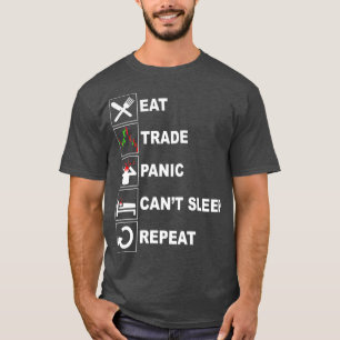 Eat Sleep Trade Repeat Shirt Stock Market Trader