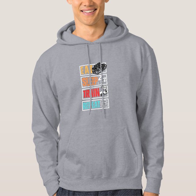 Eat Sleep Train Repeat  Hoodie (Front)