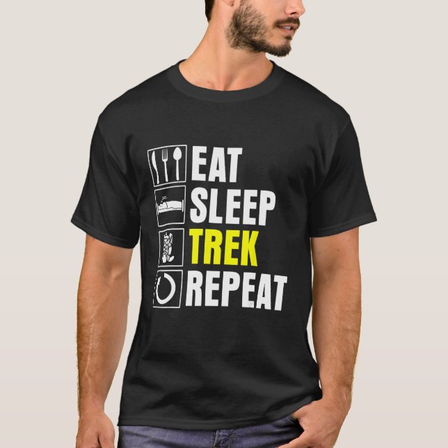 Eat Sleep Trek Repeat  Trekking long haul T-Shirt (Front)