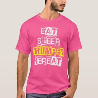 Eat Sleep Trumpet Repeat Funny Trumpet Player T-Shirt