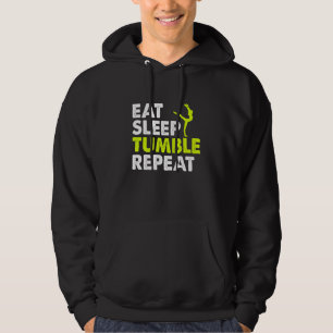 Eat Sleep Tumble Repeat Gymnastics Player Life Rou Hoodie