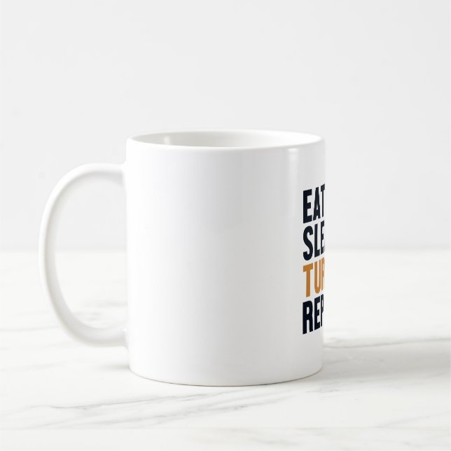 Eat Sleep Turtles Repeat Tortoise Painted Lover  Coffee Mug (Left)