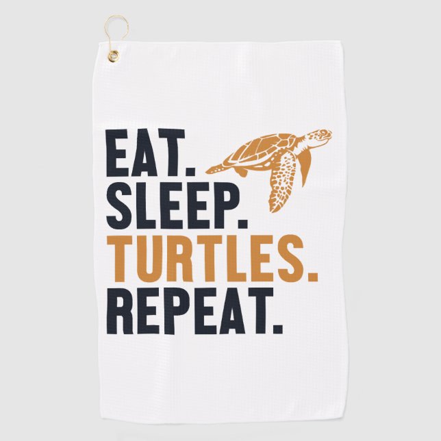 Eat Sleep Turtles Repeat Tortoise Painted Lover  Golf Towel (Front)