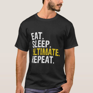 Eat Sleep Ultimate Frisbee Repeat Gift T-Shirt