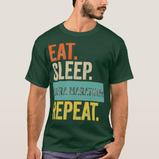 eat sleep ultra marathon repeat retro vintage T-Shirt