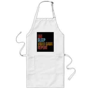 EAT SLEEP VIDEO GAME REPEAT LONG APRON
