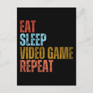 EAT SLEEP VIDEO GAME REPEAT POSTCARD