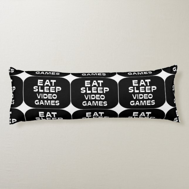 Eat Sleep Video Games Body Cushion (Back)