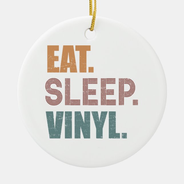 Eat. Sleep. Vinyl. Ceramic Tree Decoration (Front)