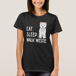 Eat Sleep Walk Westie Cute Dog T-Shirt