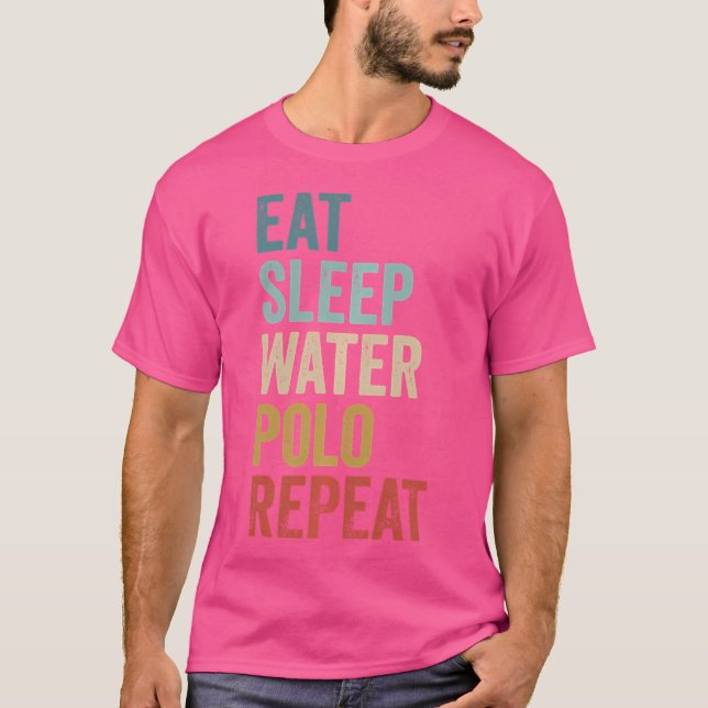 Eat Sleep Water Polo Repeat Funny Water Polo (Front)