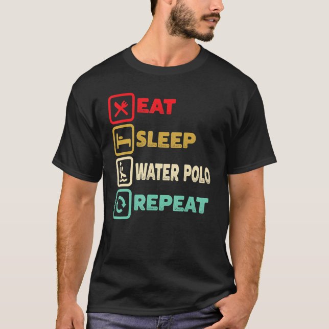 Eat Sleep Water Polo Repeat Player Training Sport  (Front)