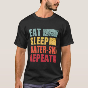 Eat Sleep Water-Ski Repeat T-Shirt