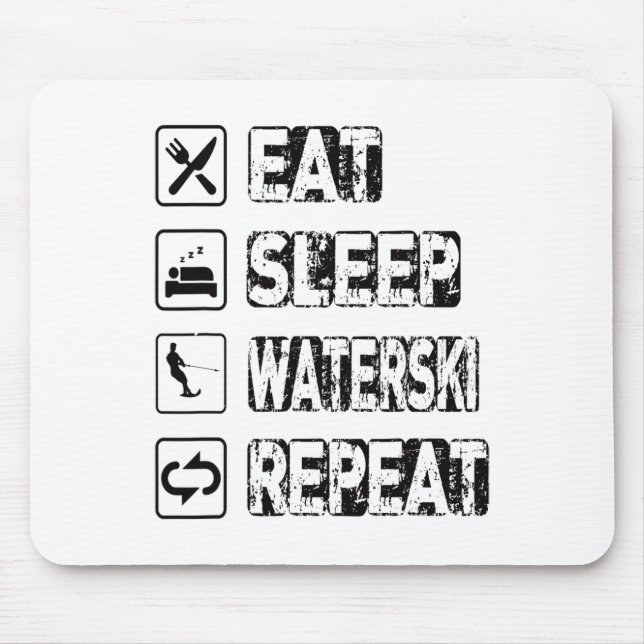 Eat Sleep Waterski Repeat Waterski Water Skiing Wa Mouse Pad (Front)