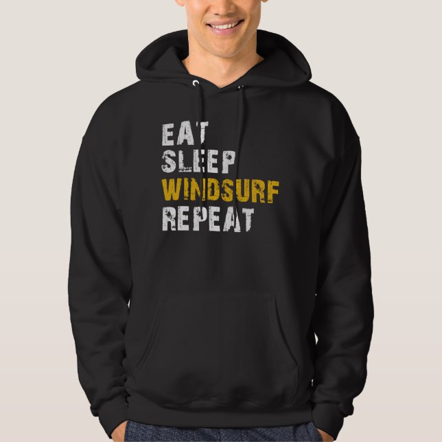 eat sleep Windsurf Hoodie (Front)