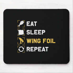 Eat Sleep Wing Foil Repeat Funny Wing Surfing Mouse Pad