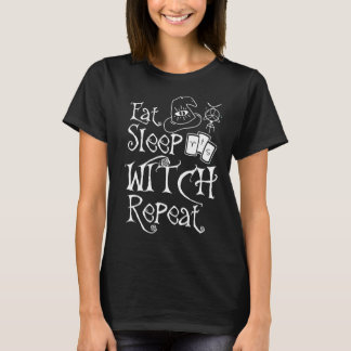 Eat Sleep Witch Repeat T-Shirt